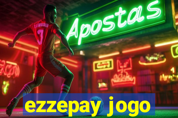 ezzepay jogo